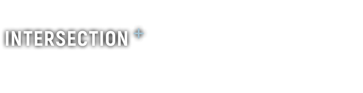 INTERSECTION +